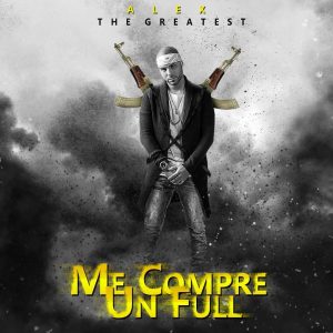 Alex The Greatest – Me Compre Full